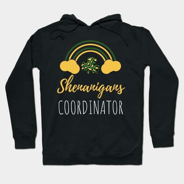 Shenanigans Coordinator Squad St Patricks Day Rainbow Hoodie by WassilArt